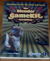 The Blender Game Kit, Second Edition - Interactive 3D For Artists - GDC - 2008 - £27.14 GBP