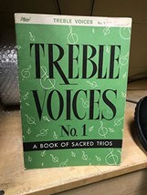 Treble Voices No. 1: Three-Part Arrangements Of Gospel Songs And Hymns. ... - £5.71 GBP