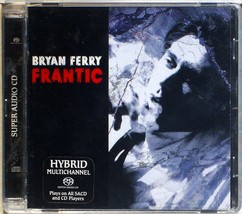 Bryan Ferry - Frantic - SACD 5.1 &amp; 2.0 Multi Layer EU - $198.00