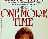 One More Time: A Memoir by Carol Burnett / 1987 Paperback Biography - $2.27