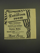 1949 Hotel Pierre Ad - Air Conditioned Cotillion Room Eric Thorson - $18.49