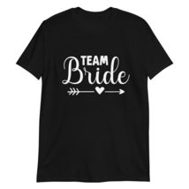 Team Bride Wedding Party T-Shirt Black - $19.59+