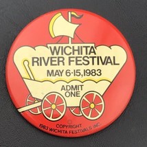 Wichita River Festival 1983 Pin Button Pinback Vintage Covered Wagon Admit One - £14.15 GBP