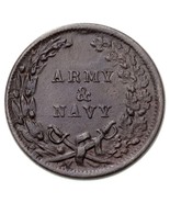 1863 Civil War Token ARMY &amp; NAVY F-6c/314, AU Condition - $68.30