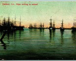 Ships Waiting to Unload at Port Oakland CA California 1911 DB Postcard I9 - £7.74 GBP