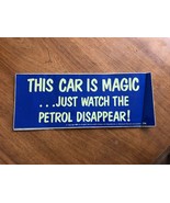 Bumper Sticker NEW &#39;84 This Car is Magic Just Watch the Petrol Disappear... - €6,99 EUR
