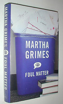 Foul Matter a Novel by Martha Grime 2003 - £8.59 GBP