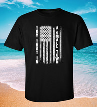 Try That in a Small Town T-Shirt Distressed American Flag Music Country S -3XL - £14.87 GBP+