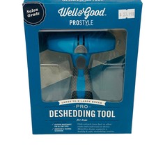 Well &amp; Good Prostyle Deshedding Tool for dogs Large to XLarge Breed  - £16.32 GBP