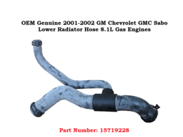 15719228 OEM 1997-2002 Chevrolet GMC Sabo Lower Radiator Hose 8.1L 7.4L Gas - $54.44
