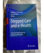 Stepped Care and e-health : Practical Applications to Behavioral Disorders - €68,45 EUR
