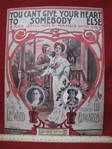 Antique Sheet Music You Can&#39;t Give Your Heart To Somebody Else #94 - $24.74