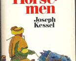 The Horse Men [Hardcover] Joseph Kessel - $12.25