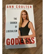 Godless: The Church of Liberalism - Hardcover By Coulter, Ann - VERY GOOD - £6.05 GBP