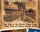 Ghost Towns of the Southwest: Your Guide to the Historic Mining Camps an... - $12.99