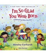 I&#39;m So Glad You Were Born: Celebrating Who You Are - £13.43 GBP