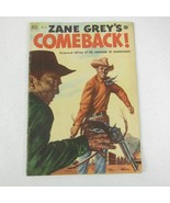 Vintage 1951 Zane Grey&#39;s Comeback Comic Book #357 Dell Western Golden Ag... - £45.08 GBP