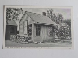 Vintage Postcard Toll House Shoe Shop Greenfield Village Dearborn Michigan  - £4.28 GBP