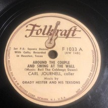 1940s FOLKRAFT 78 SHELLAC RECORD GRADY HESTER TEXANS HOUSTON TEXAS SQUAR... - £23.47 GBP