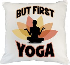 But First Yoga. Healthy And Funny Throw Pillow For Mom, Auntie, Sister, ... - £19.71 GBP+