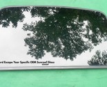2012 FORD ESCAPE YEAR SPECIFIC OEM FACTORY SUNROOF GLASS PANEL FREE SHIP... - $166.00