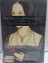 The Queen of Subtleties Dunn, Suzannah - £2.34 GBP