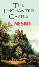 The Enchanted Castle [Hardcover] - £20.45 GBP
