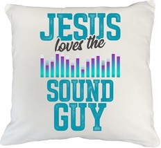 Make Your Mark Design Jesus Loves The Sound Guy White Pillow Cover for Audio Eng - £19.77 GBP+