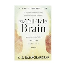 The TellTale Brain  A Neuroscientist&#39;s Quest for  What Makes Us Human Ramachan - $16.00