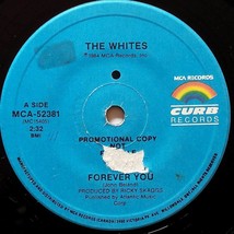 The Whites - Forever You / (Our Own) Jole&#39; Blon [7&quot; 45 rpm Promo Single]... - £3.56 GBP