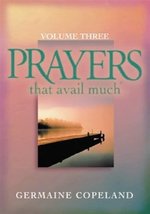 Prayers That Avail Much, Vol. 3 Copeland, Germaine - £17.20 GBP