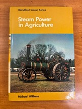 Agriculture Farm History Steam Power in Agriculture Hardcover w/ DJ 1st Edition - £14.19 GBP