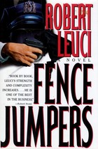 Fence Jumpers by Robert Leuci / 1995 1st Edition Police Procedural Hardcover - £2.70 GBP