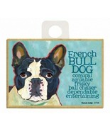 French Bull Dog Comical Frisky Dependable... Fridge Kitchen Magnet 2.5x3... - £4.62 GBP