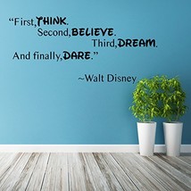 ( 55&#39;&#39; x 26&#39;&#39; ) Vinyl Wall Decal Quote First Think, Second Believe, Third Dream, - £34.61 GBP