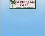 Caribbean Cafe Tropical Cuisine &amp; Seafood Menu Big Basin Way Saratoga Ca... - $27.72