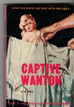 Vintage 1962 Capitve Wanton Sleaze Paperback Nightstand Book Al James GG... - $8.98