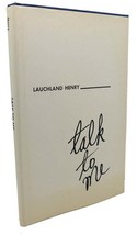 Lauchland Henry Talk To Me - £38.20 GBP