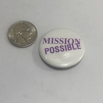 Mission Possible Pin Button Purple White - $9.89