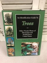 Identification Guide To Trees Mississippi &amp;Se Usa Hcdj 381 Pg Woody Plants Color - £37.21 GBP