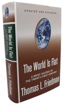 Thomas L. Friedman THE WORLD IS FLAT :  A Brief History of the Twenty-First Cent - £39.74 GBP