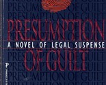 Presumption of Guilt by Lelia Kelly / 1998 Legal Suspense Paperback - $1.13