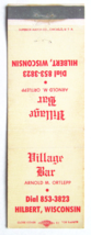 Village Bar - Hilbert, Wisconsin 20 Strike Matchbook Cover Arnold M. Ortlepp  WI - $1.75