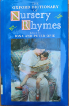 The Oxford Dictionary of Nursery Rhymes - Hardcover By Opie, Iona &amp; Peter - £3.96 GBP