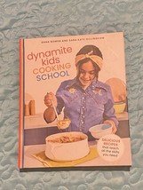 Dynamite Kids Cooking School: Delicious Recipes That Teach All the Skills - $5.00