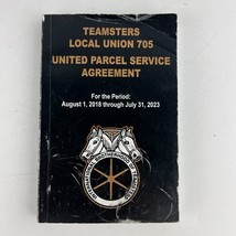 Teamsters Local Union 705 UPS United Parcel Service 2018-2023 Agreement Book - £11.67 GBP