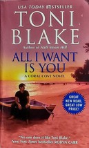 All I Want Is You (Coral Cove #1) by Toni Blake / 2014 Avon Romance Paperback - £0.88 GBP