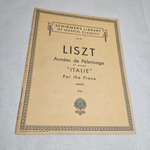 Franz Liszt Annees de Plerinage 2nd Annee Italie for the Piano Schirmer Vol. 911 - £6.16 GBP