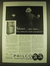 1933 Philco Model 15X Radio Ad - Silence utter silence then Stokowski&#39;s hands - £13.79 GBP