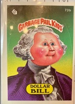 Garbage Pail Kids Series Two (1985) -73/b dollar BILL (Mint) *ViNtAGe* - $636.75 MXN